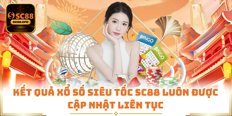 Kết quả xổ số siêu tốc SC88 luôn được cập nhật liên tục